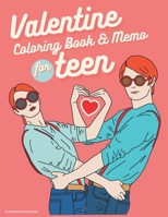 Valentine Coloring Book & Memo for teen: The cute drawing of funny couples. Fun Creative Arts . Good for Relaxing & Stress Relief B08T4MLPFC Book Cover