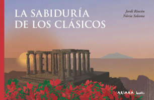 La sabiduría de los clásicos / The Wisdom of the Classics (Akiwow) (Spanish Edition) 8418972955 Book Cover