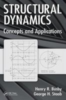 Structural Dynamics: Concepts and Applications 1498765947 Book Cover