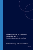 Der Kommentar in Antike und Mittelalter, Bd. 2 9004135626 Book Cover
