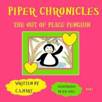 Piper Chronicles: The Happy Penguin 1495433293 Book Cover