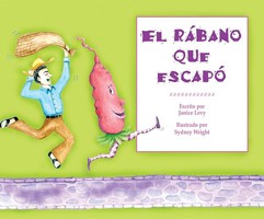 Runaway Radish/El Rabano Que Escapo 1934960012 Book Cover