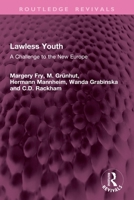 Lawless Youth: A Challenge to the New Europe 1032978481 Book Cover