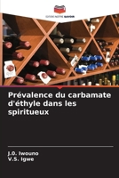 Prévalence du carbamate d'éthyle dans les spiritueux (French Edition) 6208894646 Book Cover