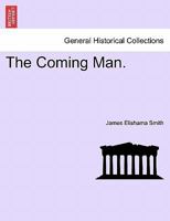 The Coming Man 1241485356 Book Cover