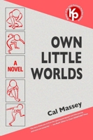 Own Little Worlds 1884097928 Book Cover