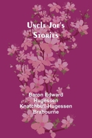 Uncle Joe's Stories 9362096587 Book Cover