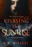 Chasing the Sunrise 1070717622 Book Cover