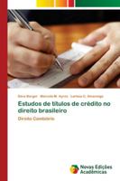 Estudos de títulos de crédito no direito brasileiro: Direito Cambiário 6139604338 Book Cover