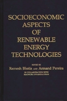 Socioeconomic Aspects of Renewable Energy Technologies: 0275928519 Book Cover