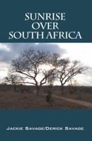 Sunrise Over South Africa 1432739476 Book Cover