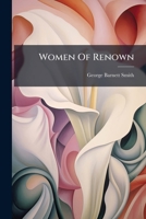Women Of Renown 1024386325 Book Cover