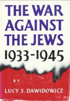 The War Against the Jews: 1933-1945 055302504X Book Cover