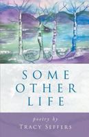 Some Other Life 1635342708 Book Cover
