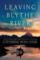 Leaving Blythe River 1503934462 Book Cover