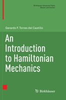 An Introduction to Hamiltonian Mechanics 3030069974 Book Cover