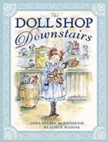The Doll Shop Downstairs 067001091X Book Cover