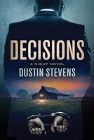 Decisions: A Night Novel B0863V2DST Book Cover
