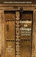 Zanzibar to Chicago: A Bohra Muslim's Search for God 1515248283 Book Cover