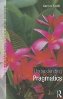 Understanding Pragmatics 1444180304 Book Cover