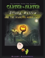 Stinky Hollow And The Headless Horse Fart B0CLMXSY1K Book Cover