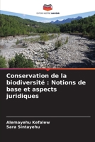 Conservation de la biodiversité: Notions de base et aspects juridiques 6206850560 Book Cover