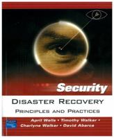 Disaster Recovery: Principles and Practices (Prentice Hall Security Series) 013171127X Book Cover