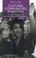 Cultures, Communities, Identities: Cultural Strategies for Participation and Empowerment 0333716620 Book Cover