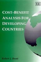 Cost-Benefit Analysis for Developing Countries 1840644427 Book Cover