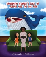 Grandma Margie's Tale of Jonah and the Big Fish (Grandma Margie's Tales) 196210639X Book Cover