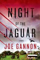 Night of the Jaguar 1250048028 Book Cover
