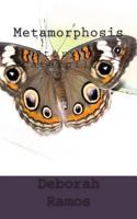 Metamorphosis - A Story Of A Caterpillar 1490476563 Book Cover