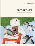 Koivun vuosi: Finnish Edition of A Birch Tree's Year 9523570196 Book Cover