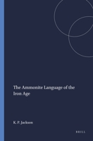 Ammonite Language of the Iron Age (Harvard Semitic monographs) 0891305920 Book Cover