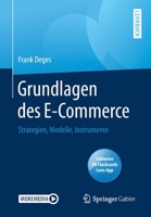 Grundlagen des E-Commerce: Strategien, Modelle, Instrumente 3658413565 Book Cover