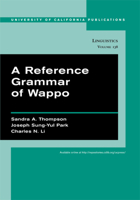A Reference Grammar of Wappo (University of California Publications in Linguistics) 0520098544 Book Cover