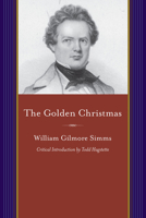 The Golden Christmas: A Tale of Lowcountry Life 1570036128 Book Cover