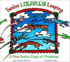 Twelve Lizards Leaping: A New Twelve Days of Christmas 0873587448 Book Cover