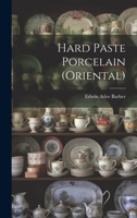 Hard Paste Porcelain 1022103229 Book Cover