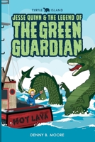 Tyrtle Island Jesse Quinn and the Legend of the Green Guardian 1736457969 Book Cover