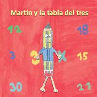Martín y la tabla del tres 1719523711 Book Cover