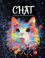 chat livre de coloriage adulte: 100 Coloriage avec des motifs de chats amusants et relaxants B08KQ7RXP2 Book Cover