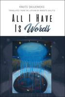 All I Have Is Words 1771833211 Book Cover