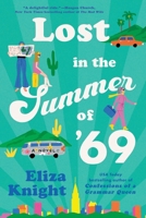Lost in the Summer of '69: A Novel 1464255113 Book Cover