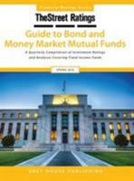 Thestreet Ratings Guide to Bond & Money Market Mutual Funds, Spring 2016 (Thestreet.Com Ratings Guide to Bond and Money Market Mutual Funds) 161925994X Book Cover