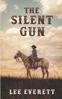 The Silent Gun B09YMD2GNM Book Cover