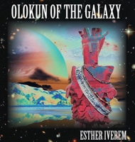 Olokun of the Galaxy 0692968202 Book Cover