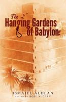 The Hanging Gardens of Babylon 1466428198 Book Cover