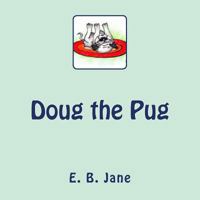 Doug the Pug 1499119836 Book Cover