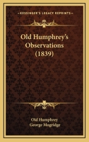 Old Humphrey's Observations 1165609428 Book Cover